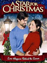 A Star for Christmas (2012) - Rotten Tomatoes
