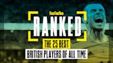 Ranked! The 25 best British players of all time