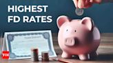 Highest FD rates: Which banks offer the best fixed deposit rates for 1-year FDs? Check list - Times of India