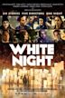 White Night (2017 film)