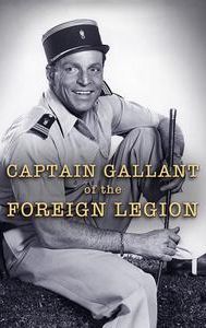 Captain Gallant of the Foreign Legion