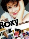 Welcome Home, Roxy Carmichael