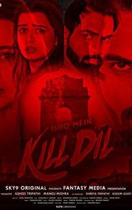 Ishq Mein Kill Dil