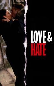 Love + Hate (2005 film)