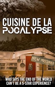 Cuisine de la 'Pocalypse | Comedy