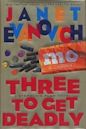 Three to Get Deadly (Stephanie Plum, #3)