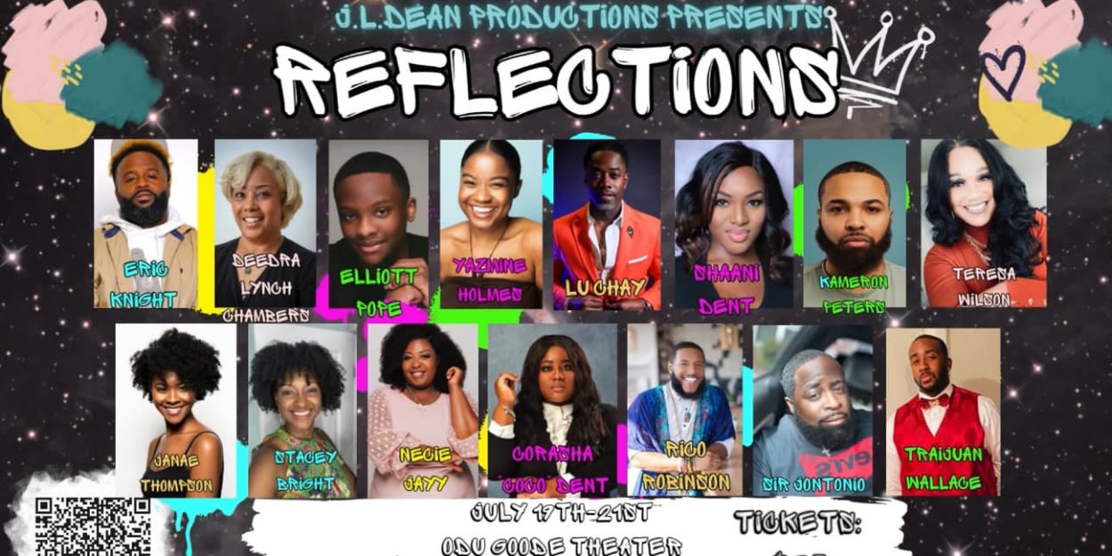 J.L. Dean Productions to Present Inaugural Production REFLECTIONS Gospel Musical