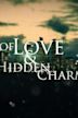 Of Love and Hidden Charms