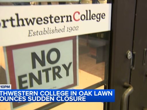 Northwestern College in Oak Lawn abruptly shuts down after 122 years