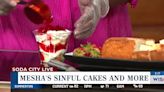 Soda City Live: Mesha’s Sinful Cakes and More