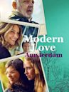 Modern Love Amsterdam