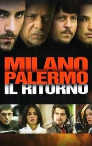 Milano Palermo: Il ritorno