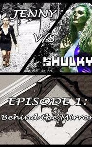 Jenny vs. Shulky