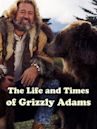 The Life and Times of Grizzly Adams