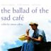 The Ballad of the Sad Café (film)