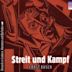 Streit und Kampf