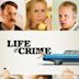 Scambio a sorpresa - Life of Crime