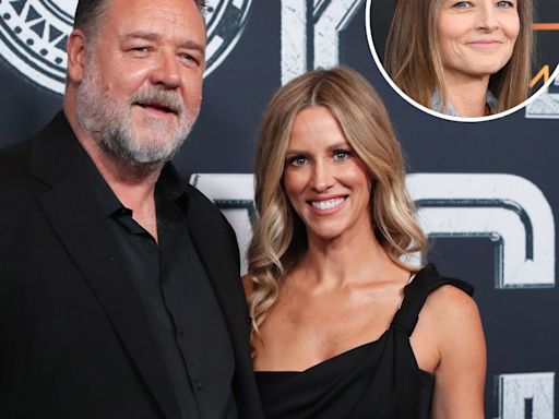 Jodie Foster Urging Ex Russell Crowe to ‘Make Things Official’ With Girlfriend Britney Theriot