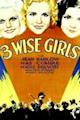 Three Wise Girls