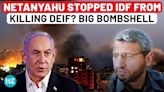 'Netanyahu Prevented Strikes On Deif': Ex-IDF Maj Gen Calls For Probe Into Israeli PM's Role | Gaza