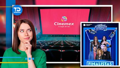 Final La Casa de los Famosos en Cinemex: en qué cine verla