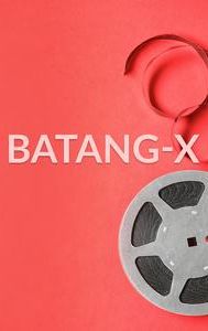 Batang-X