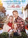 The Farmer and the Belle: Saving Santaland