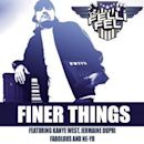 Finer Things (DJ Felli Fel song)
