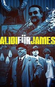 Alibi für James