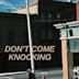 Don't Come Knocking