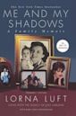 Me and My Shadows: A Family Memoir