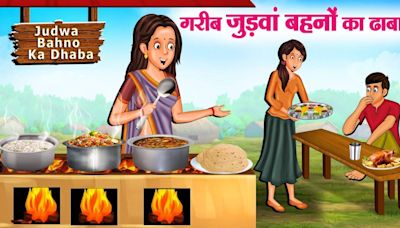 Latest Children Hindi Story Garib Judwa Bahno Ka Dhaaba For Kids - Check Out Kids Nursery Rhymes And Baby...