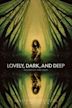 Lovely, Dark, and Deep (film)