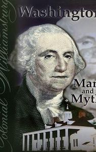 Washington: Man and Myth