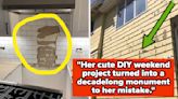 "It Destroyed The Entire House": 18 DIY Projects Homeowners Regret Not Hiring An Expert For Because They Took Too Much...