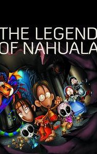 La leyenda de la Nahuala