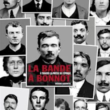 La bande à Bonnot à travers la presse de l’époque - Editions Fage