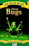 About Bugs (We Both Read - Level 2)