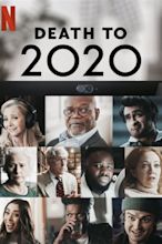Death to 2020 (2020) - Posters — The Movie Database (TMDB)