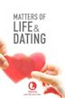 Matters of Life and Dating