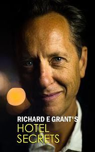 Richard E Grant's Hotel Secrets