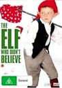 The Elf Who Didn't Believe