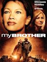 My Brother (2006 film)