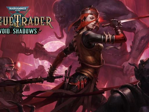 "We do the things that we do because we feel they are important": Owlcat Games talks bug fixes and Void Shadows expansion for Warhammer 40,000: Rogue Trader