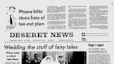 Deseret News archives: Not the first, or last, royal wedding, but perhaps the most famous