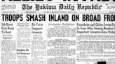 It Happened Here: D-Day invasion marked with sirens and prayers in Yakima