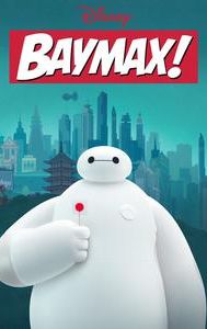 Baymax!