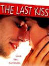 The Last Kiss