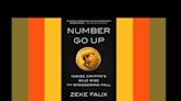 Review: ‘Number Go Up’ is a funny if shallow look at the worst people in crypto