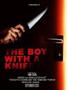 The Boy with A Knife